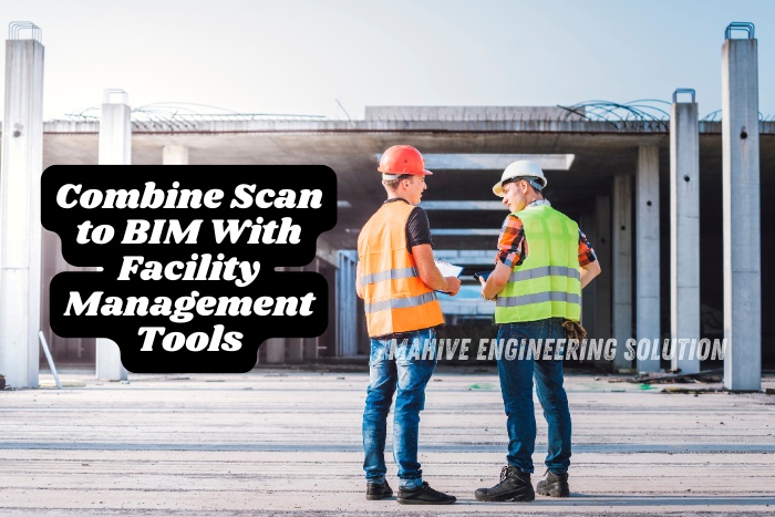 Mahive Engineering Solution in Washington combines Scan to BIM with facility management tools – improving project planning